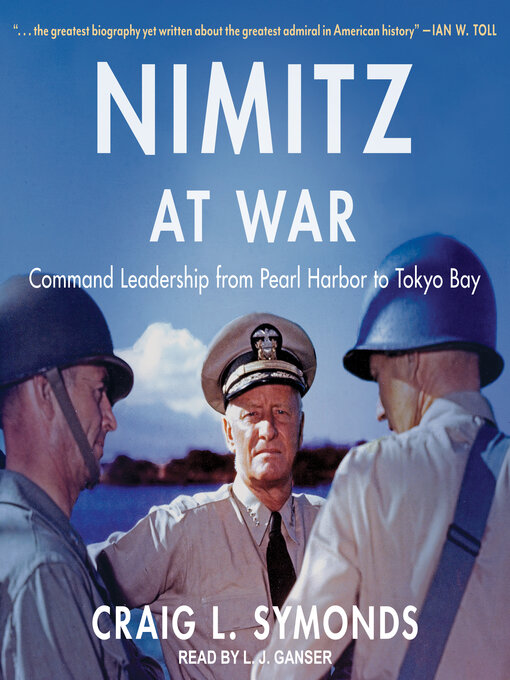 Title details for Nimitz at War by Craig L. Symonds - Available